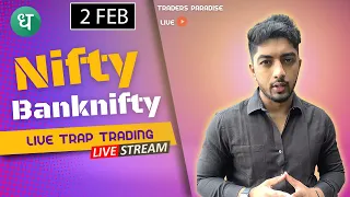 2 Feb | Live Market Analysis For Nifty/Banknifty | Trap Trading Live