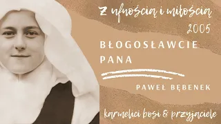 Błogosławcie Pana - Paweł Bębenek