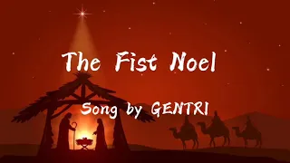The First Noel- Song by GENTRI|Lyrics Video|Cover|