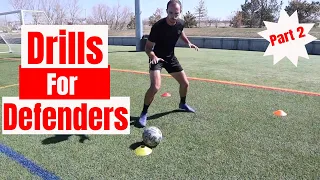 Soccer Drills for Defenders - 3 Individual & 3 Partner Defending Drills - Become a Better Defender