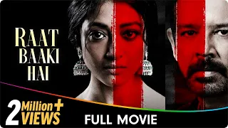 Raat Baaki Hai - Hindi Full Movie - Paoli Dam, Dipannita Sharma, Anup Soni, Rahul Dev