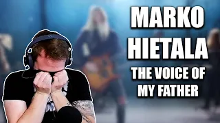 FIRST REACTION to MARKO HIETALA (Voice Of My Father) Love you Dad ♥💔