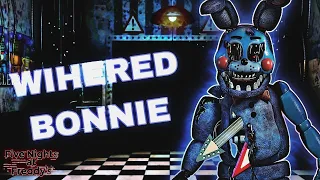 FNAF - SPEED EDIT - WIHERED FIXED BONNIE