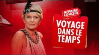 Intégrale Affaire conclue voyage dans le temps - 29 mars 2022