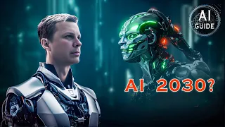 AI in 2030 A Glimpse into the Future of Artificial Intelligence