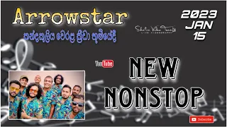 Arrow star new nonstop 2023 / kandakuliya කන්දකුලිය