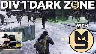 The Division 1 | Dark Zone with MarcoStyle & CO