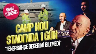 Nihat Özdemir | Dünyada ilk! Yeni Camp Nou inşaatında röportaj | Hayatım Futbol 2. Bölüm