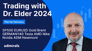 Dr. Alexander Elder 2024/ Plan for February/ JNPR, AMD , NVDA, ADM, TSLA, NKE, NEM