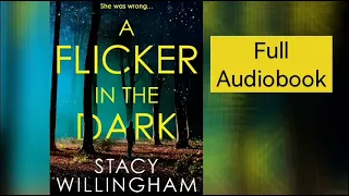 Flicker in Dark - Stacy Willingham Mystery Thriller Crime Suspense Murder Psychological Audiobook