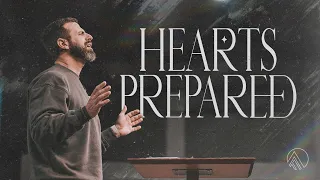 Hearts Prepared // Michael Koulianos // Sunday Service