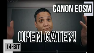 Canon EOS-M "Open Gate" RAW 14-bit?!