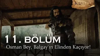 Osman Bey, Balgay'ın elinden kaçıyor! - Kuruluş Osman 11. Bölüm