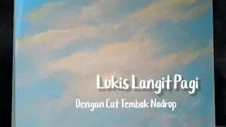 Membuat Motif Awan || Langit Pagi || Dengan 3 Warna Cat Tembok