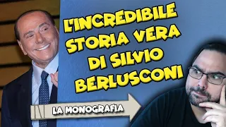 SILVIO BERLUSCONI SPIEGATO BENE: L'INCREDIBILE STORIA VERA con sommobuta