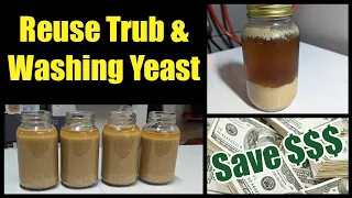 Reusing / Washing Yeast or Trub