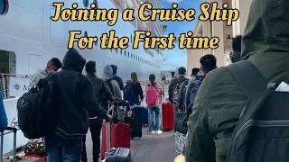 First Time Joining a Cruise Ship 🚢 Full Joining Process from Airport to board the ship 🚢