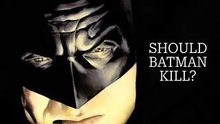 Should Batman Kill?