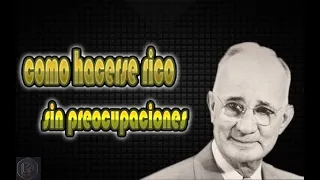 COMO HACERSE RICO SIN PREOCUPACIONES-NAPOLEON HILL(AUDIOLIBRO COMPLETO)