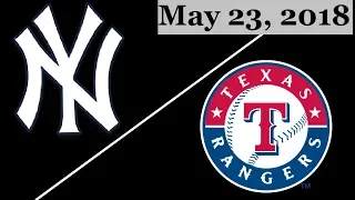 New York Yankees vs Texas Rangers Highlights || May 23, 2018