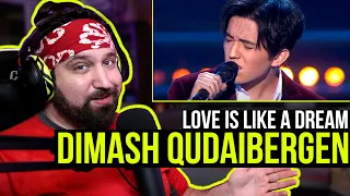 Dimash Qudaibergen - Love Is Like A Dream REACTION