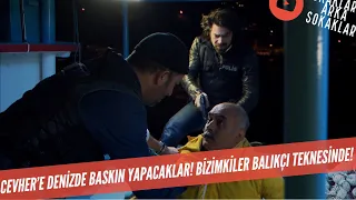 Cevher'e Denizde Baskın Yapacaklar! Bizimkiler Balıkçı Teknesinde! 330. Bölüm