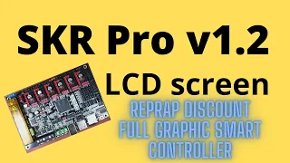 SKR Pro V1.2 - RepRap Discount Full Graphic Smart Controller