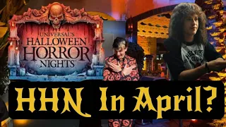 Universal Hollywood Halloween Horror Nights in April?!