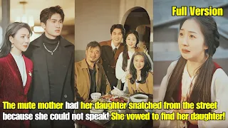 【ENG SUB】The mute mother had her daughter snatched from the street because she could not speak!