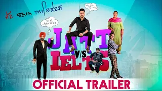 JATT vs IELTS | Official Trailer | Ravneet,Khushi,Gurpreet Ghuggi | Punjabi Movies | 22nd June