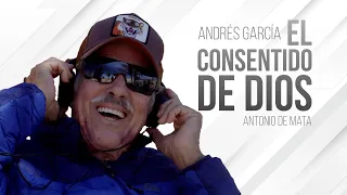 Andrés García  | El Consentido de Dios (Canción)