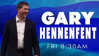 23.02.24 | Fri 830am | REV. GARY HENNENFENT | Kenneth Hagin Ministries' Winter Bible Seminar