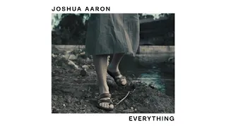 Joshua Aaron - EVERYTHING (Official Music Video) Jordan River & Magdala, Israel (CC for subtitles)