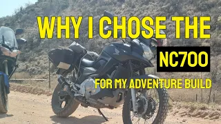 Why i chose the NC700 platform for my Adventure Bike ,fuel economy and more.