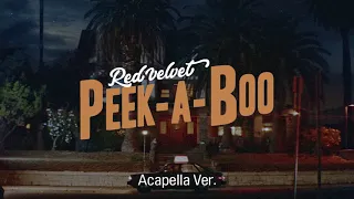 [Clean Acapella] Red Velvet - Peek-A-Boo