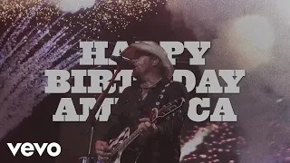 Toby Keith - Happy Birthday America (Official Lyric Video)