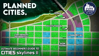 The Ultimate Beginners Guide to Cities Skylines 2