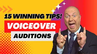 How to do Voice Over Auditions - 15 Tips to Win Voiceover Auditions!