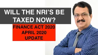 NRI TAXATION- Finance Act - 2020 - Who will be impacted ?