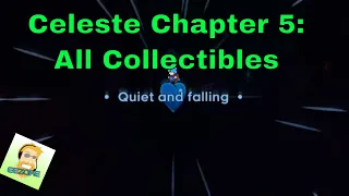 Celeste Chapter 5; All Strawberries, The Cassette Tape, and Crystal Heart