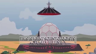 South Park: THIS IS WHAT SCIENTOLOGISTS ACTUALLY BELIEVE Part 3