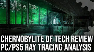 Chernobylite Ray Tracing Analysis: Gorgeous on PC, but what about PS5?