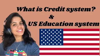 Credit System and US Education System