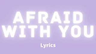 Afraid With You - Tauren Wells (Ft. Tiffany Hudson) | Lyrics