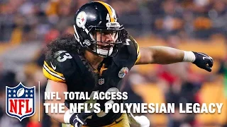 Troy Polamalu & The NFL's Polynesian Legacy | NFL