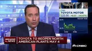 Toyota will open North American plants on May 4