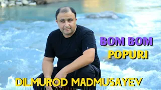 DILMUROD MADMUSAYEV Bom Bom TO'YBOP