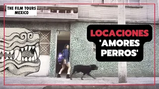 'Amores perros': Locaciones específicas de la película de Iñárritu