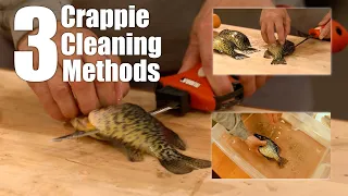 3 Great Ways to Clean Crappie!