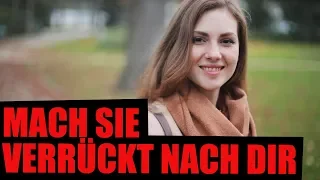 Mache die Frauen SÜCHTIG nach dir mit dieser EINEN Sache ... (Nichts für Weicheier)